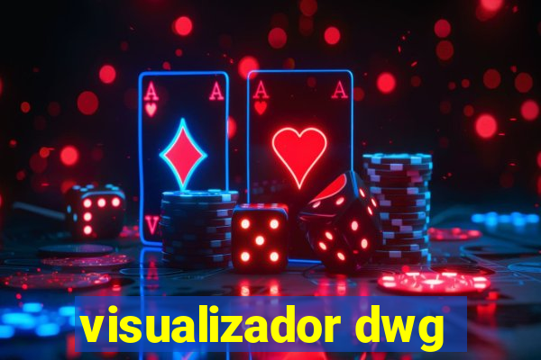 visualizador dwg